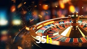 35h,35h bet
